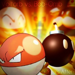 [5 YEARS AFTER] Voltorb Vs Bob-Omb - Rap Battle