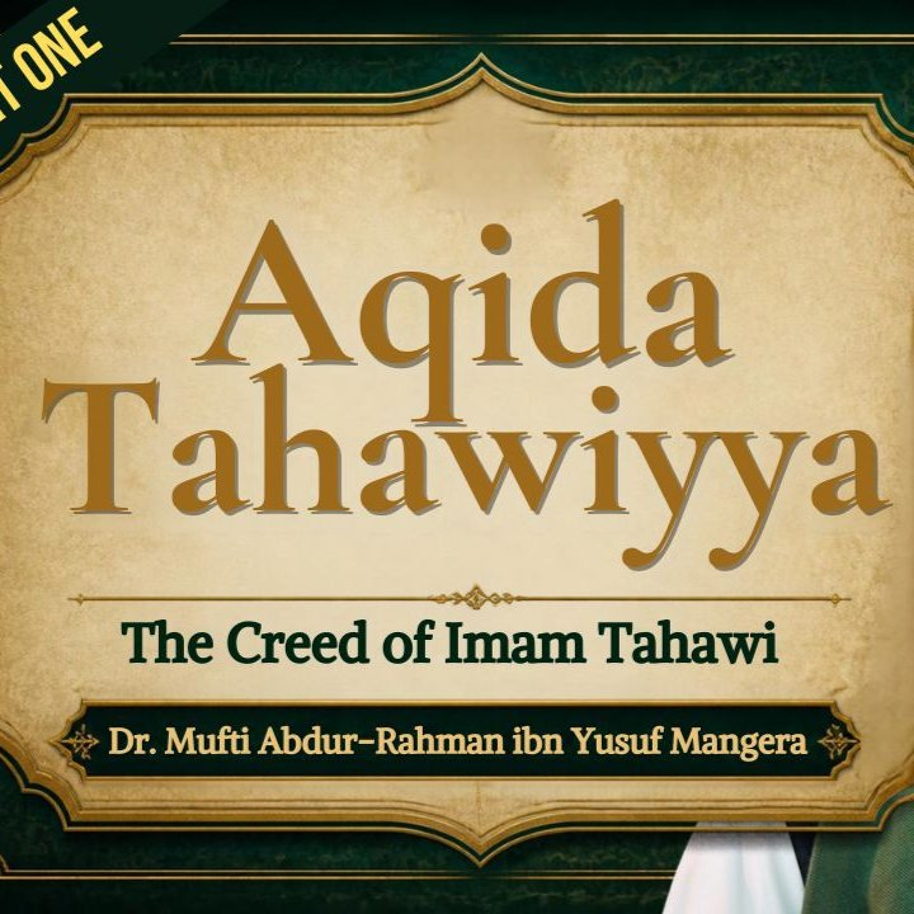Aqida Tahawiyya (The Creed of Imam Tahawi) Part 1 episode artwork