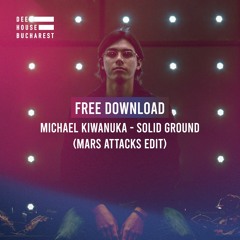 Free Download: Michael Kiwanuka - Solid Ground (Mars Attacks Edit)