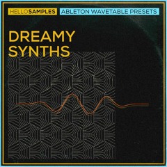 Ableton- Wavetable - Dreamy Synths 131 Presets