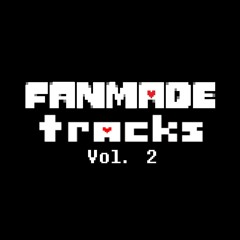 Fanmade Tracks Vol. 2