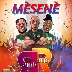 RADIYÈS RABÒDAY. KANAVAL 2022. MÈSENÈ