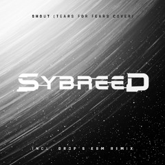 2025 - SYBREED - Shout (Drop's EBM Remix)