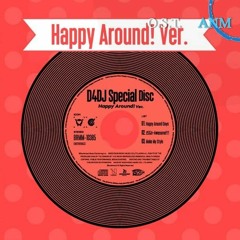 Happy Around Days [D4DJ: First Mix OST]