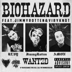 BIOHAZARD(feat.Jimmy Rotten&ViryKnot)