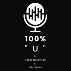 100%"U" - Episodul 69 - Fotbaliști, nu excursioniști!
