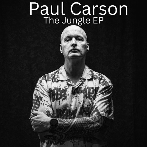 Jungle EP 2025 by Paul Carson