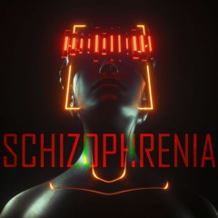 SCHIZOPHRENIA