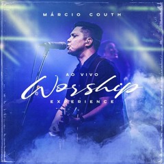 Marcio Couth - Minhas Guerras (Ao Vivo)
