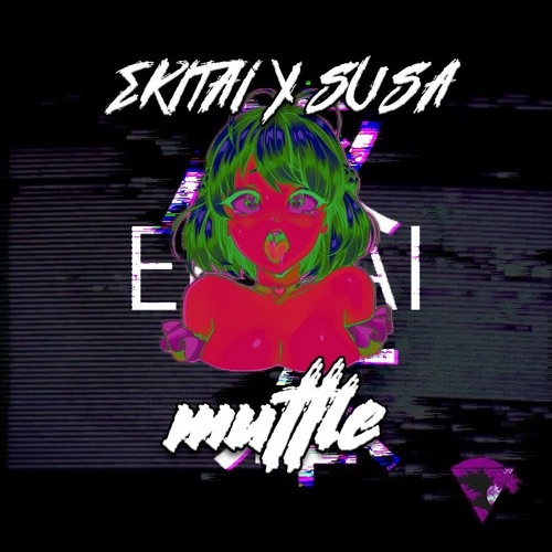ekitai x susa - muffle