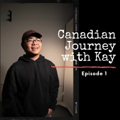 Episode 1: "The Journey Begins: My Canadian Path"