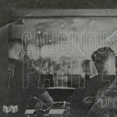 Caliginous [Pt.4]