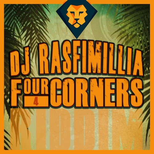 "Four Corners Riddim" by DJ Rasfimillia