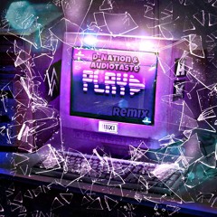 D-Nation & AudioTaste Play (Remix) Free Download !!