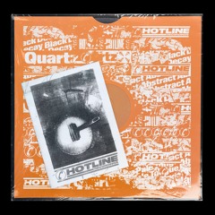 Quartz - Black Decay / Abstract / Pale Tongue - Hotline Recordings