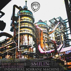 FREE DL | SMILIN - INDUSTRY LUST