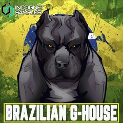 Incognet Samples - Brazilian G - House [+Free  Samples]