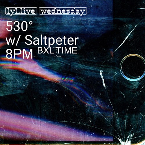 530° Episode 13 w/ Saltpeter