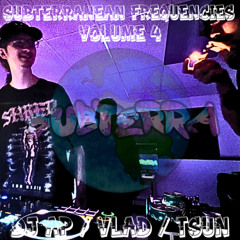 SUBTERRANEAN FREQUENCIES VOL. 4: DJ AP b2b VLAD b2b TSUN (LIVE FROM SUBTERRA HQ)
