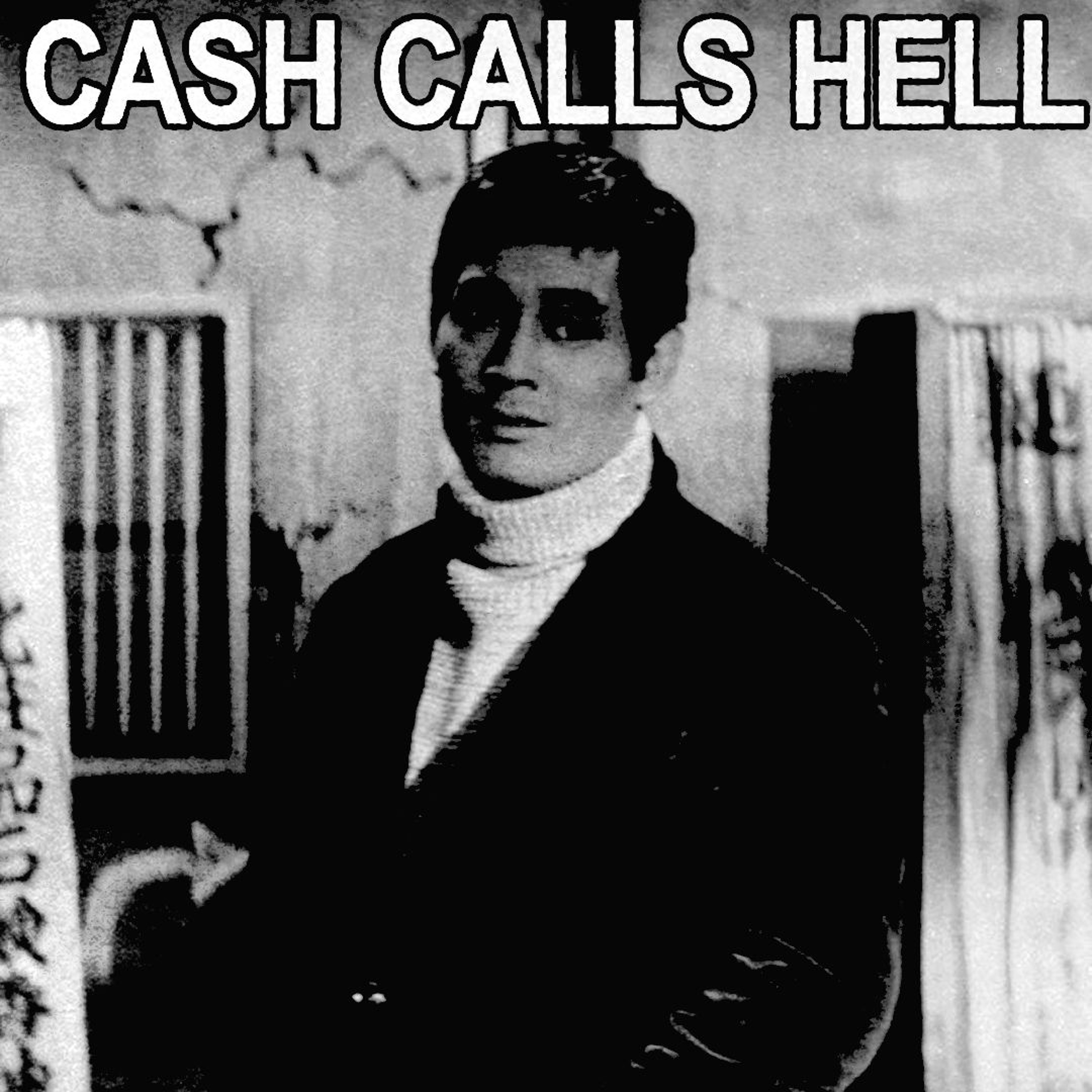 375 - Cash Calls Hell