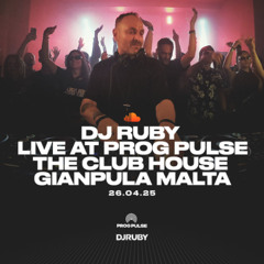 DJ Ruby Live at Prog Pulse, The Club House, Gianpula Malta 26.04.25