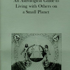 Read PDF 📂 Relating: An Astrological Guide to Living With Others on a Small Planet b