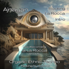 Ajnayan Live Recording @ La Rocca 22.03.25 Intro