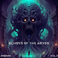 ANEMIS: Echoes Of The Abyss  002