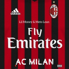 AC Milan (lil money ft metolean)