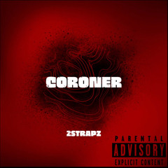 Coroner.  Eng By Poe Mack (Dedicated to MD)
