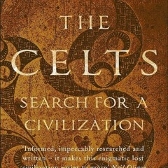 ⚡Read🔥Book The Celts: Search for a Civilization