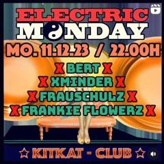 Xminder @ Electric Monday [ KitKat Club Berlin ] 11-12-2023