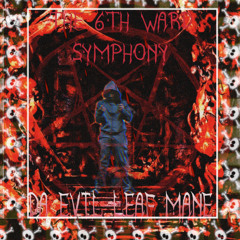 THE 6TH WARD SYMPHONY (PROD.REQUIEM CULT)