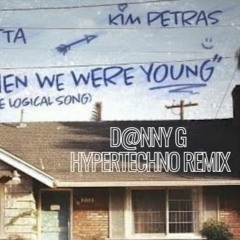 David Guetta - When We Were Young [D@nny G Hypertechno Remix] *FILTERED DUE TO THE COPYRIGHT*