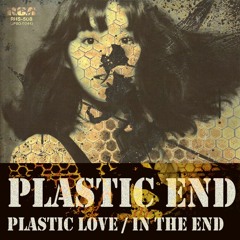 Plastic End (In The End - Plastic Love Remix)