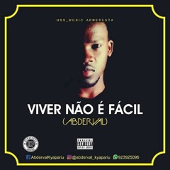 Abderval- Viver Não é Fácil