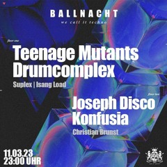 Suplex @Karl's Ballnacht w/ Teenage Mutants & Drumcomplex, Graf Karl Kassel (11.03.2023)