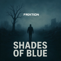 Shades Of Blue - Interlude