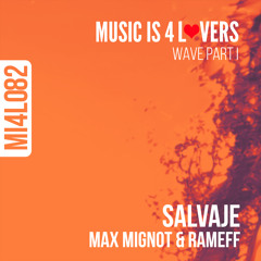 Max Mignot & Rameff - Salvaje (Original Mix) [Music is 4 Lovers] [MI4L.com]