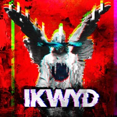 IKWYD ft. Original God, Gizmo, Kamiyada+ (Prod. LISTY & BRUTEI)