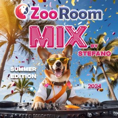 Zoo Room Summer Edition 2024 Mix By Stefano