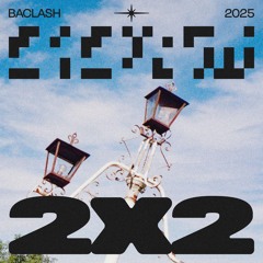 Baclash - 2x2