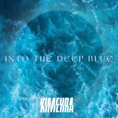 K I M E H R A - Into the Deep Blue #2