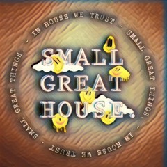 Small Great House // Aeve Club - 20.01.23