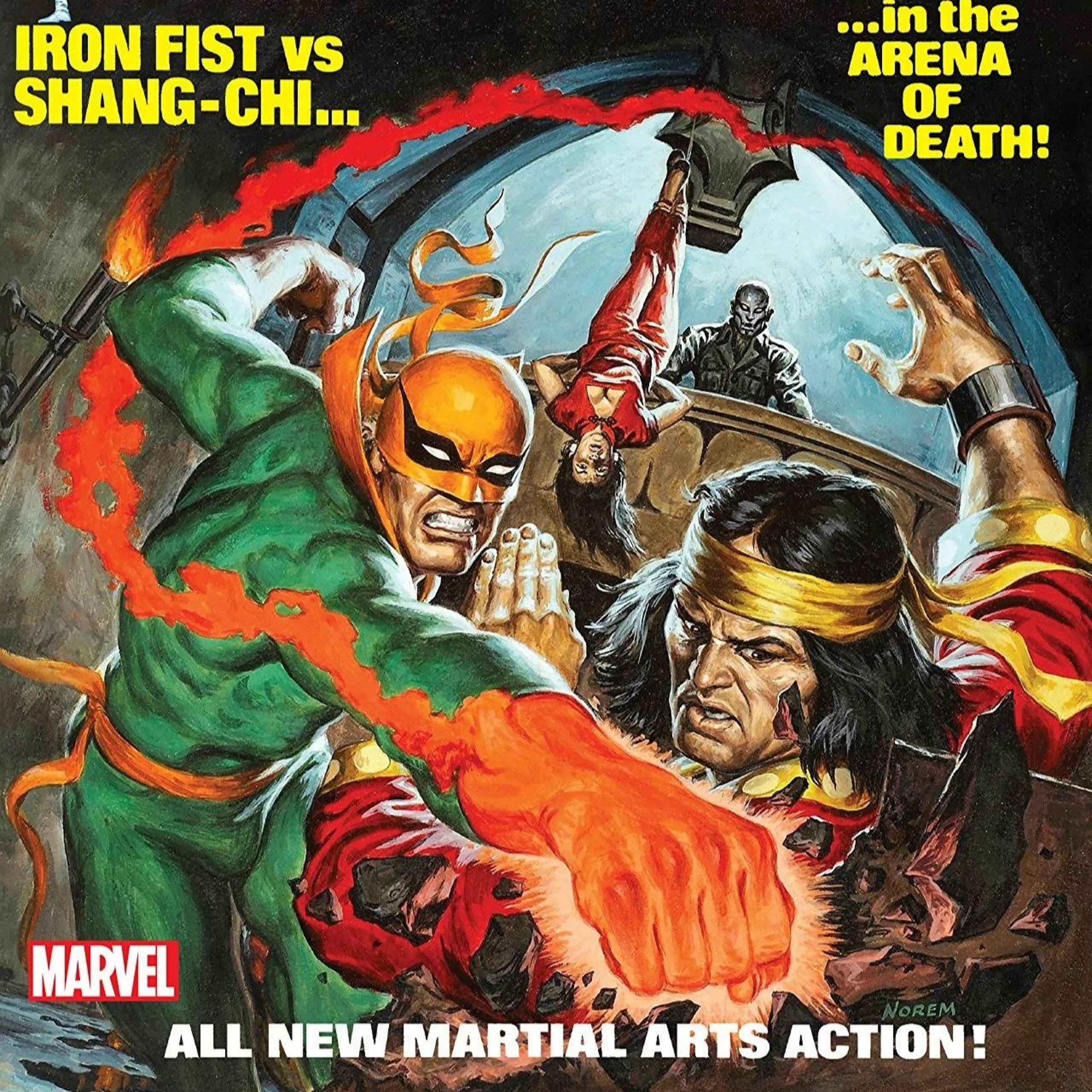 Ep 155 Iron Fist vs Shang Chi in the ARENA OF DEATH episode artwork