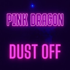 PRS @ Pink Dragon Dust Off