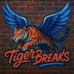 Tiger Breaks