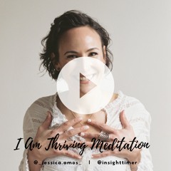 I Am Thriving Mantra Meditation