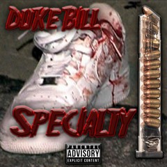 Specialty (Prod. by Gee Milli)