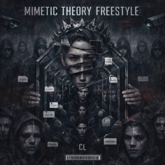 CL - Mimetic Theory Freestyle